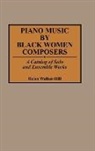 Helen Walker-Hill, Walker-Hill Helen - Piano Music by Black Women Composers