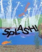 Ann Jonas, Ann Jonas - Splash!