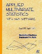 Ravindra Khatree, Khattree, Ravindra Khattree, Naik, Dayanand N Naik, Dayanand N. Naik... - Applied Multivariate Statistics with SAS Software