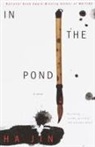 Ha Jin - In the Pond
