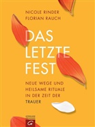 Stefan Linde, Floria Rauch, Florian Rauch, Nicol Rinder, Nicole Rinder - Das letzte Fest