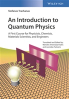 Manolis Antonoyiannakis, Stefanos Trachanas, Leonidas Tsetseris - An Introduction to Quantum Physics