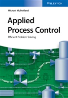 Michael Mulholland - Applied Process Control: Applied Process Control. Vol.2