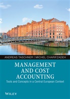 Michel Charifzadeh, Andrea Taschner, Andreas Taschner - Management and Cost Accounting