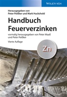 Mark Huckshold, Peter Peißker, Huckshold, Huckshold, Mark Huckshold, Pete Peissker... - Handbuch Feuerverzinken
