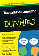 Paul Gamber - Transaktionsanalyse für Dummies
