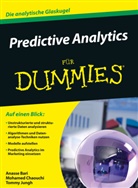 Anass Bari, Anasse Bari, Mohame Chaouchi, Mohamed Chaouchi, Regine Freudenstein, Tommy Jung... - Predictive Analytics für Dummies