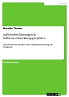 Mareike Thamer - Aufwandsschätzungen in Softwareentwicklungsprojekten