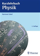 Hartmut Zabel - Kurzlehrbuch Physik