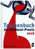 Simone Franke, Simon Franke, Simone Franke - Taschenbuch der Gießerei-Praxis 2016