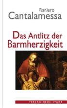 Raniero Cantalamessa, Cantalamessa Raniero - Das Antlitz der Barmherzigkeit