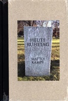 Matto Kämpf - Heute Ruhetag