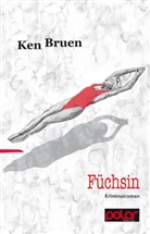 Ken Bruen - Füchsin
