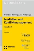 Nadja (Prof. Dr. Alexander, Nadja (Prof. Dr.) Alexander, Rud Ballreich, Rudi Ballreich, Bartu, Detle Berning... - Mediation und Konfliktmanagement
