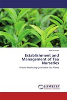 Iqbal Hossain - Establishment and Management of Tea Nurseries