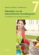 Heriber Reisinger, Heribert Reisinger, Chris Schwand, Christopher Schwand, Udo Wagner - Fallstudien aus der österreichischen Marketingpraxis 7