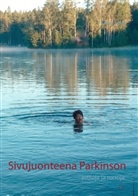 Eeva Sollo - Sivujuonteena Parkinson