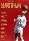 Zaira Ollé Sesé - La historia del fútbol español contada por sus estrellas