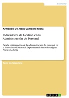 Armando De Jesus Camacho Mora - Indicadores de Gestión en la Administración de Personal