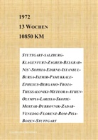 Helmut Schiemer - 1972 - 13 Wochen - 10850 km