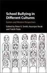 Peter K. Smith, Peter K. (Goldsmiths Smith, Peter K. Kwak Smith, Keumjoo Kwak, Keumjoo (Seoul National University) Kwak, Kwak Keumjoo... - School Bullying in Different Cultures