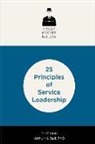 Arthur H. Bell, Po Chung - 25 Principles of Service Leadership