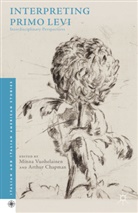 Minna Chapman Vuohelainen, Arthu Chapman, Arthur Chapman, Vuohelainen, Vuohelainen, Minna Vuohelainen - Interpreting Primo Levi