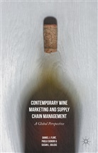 et al, Daniel Flint, Daniel J Flint, Daniel J. Flint, Daniel J. Golicic Flint, Susan Golicic... - Contemporary Wine Marketing and Supply Chain Management