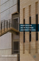 K. Arar, Khali Arar, Khalid Arar, Khalid Haj-Yehia Arar, K. Haj-Yehia, Kussai Haj-Yehia - Higher Education and the Palestinian Arab Minority in Israel