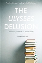 C. Farr, Cecilia Konchar Farr, Cecilia Konchar Farr, Cecilia Farr Konchar Farr - Ulysses Delusion