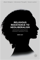 Keri Day - Religious Resistance to Neoliberalism