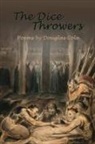 Douglas Cole - The Dice Throwers