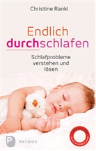 Christine Rankl - Endlich durchschlafen