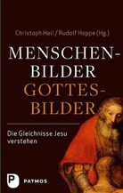 Christop Heil, Christoph Heil, Hoppe, Hoppe, Rudolf Hoppe - Menschenbilder - Gottesbilder.