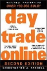 Farrell, Christopher A Farrell, Christopher A. Farrell, Christopher A. (Farrell Asset Management Farrell, Farrell Christopher A. - Day Trade Online