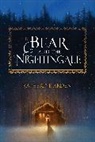 Katherine Arden - The Bear and the Nightingale