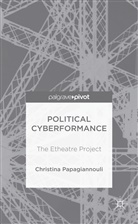 Christina Papagiannouli - Political Cyberformance