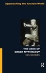 Ken Dowden, Ken (University of Birmingham Dowden - Uses of Greek Mythology