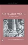 Alexander Silbiger, Alexander (Duke University Silbiger, Alexander Silbiger, Alexander (Duke University Silbiger, Silbiger Alexander - Keyboard Music Before 1700