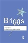Katharine Briggs, Katharine M. Briggs - Fairies in Tradition and Literature