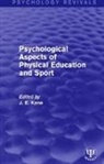 J E Kane, J. E. Kane, J E Kane, J. E. Kane - Psychological Aspects of Physical Education and Sport