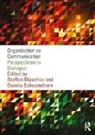 Steffen Blaschke, Steffen (Copenhagen Business School Blaschke, Steffen Schoeneborn Blaschke, Steffen Blaschke, Steffen (Copenhagen Business School Blaschke, Blaschke Steffen... - Organization As Communication