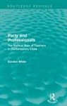 Gordon White, Gordon Smith White, White Gordon - Party and Professionals