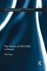 Ulla Pape, Pape Ulla - Politics of Hiv/aids in Russia