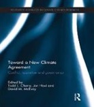 Todd (Appalachian State University Cherry, Todd L. (Appalachian State University Cherry, Todd L. Hovi Cherry, Todd Cherry, Todd L Cherry, Todd L. Cherry... - Toward a New Climate Agreement