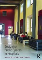Sabrina Borgianni, Sabrina (University of Florence Borgianni, Sabrina Setola Borgianni, Borgianni Sabrina, Nicoletta Setola, Nicoletta (University of Florence Setola... - Designing Public Spaces in Hospitals