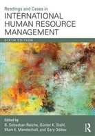 B. Sebastian Mendenhall Reiche, B. Sebastian Stahl Reiche, Sebastian Reiche, Sebastian B. Stahl Reiche, Sebastian Stahl Reiche, Gunter K. (Vienna University of Economics a Stahl... - Readings and Cases in International Human Resource Management