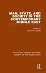 Jacob M. Landau, Jacob M Landau, Jacob M. Landau - Man, State and Society in the Contemporary Middle East