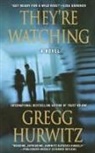 Gregg Hurwitz - They're Watching