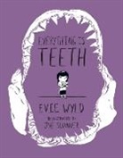 Joe Sumner, Evie Wyld, Joe Sumner - Everything Is Teeth